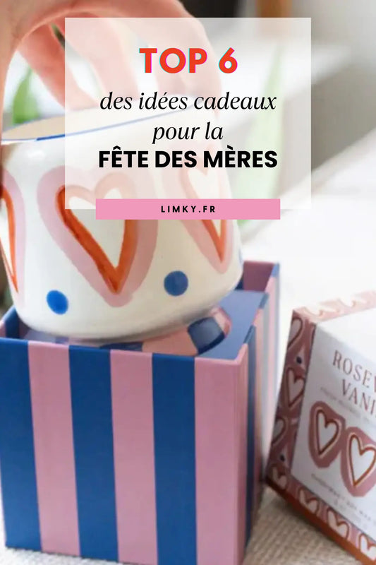6 idées cadeaux originales et à petit prix pour une Fête des Mères inoubliable (sans casser ton budget) en 2025 !